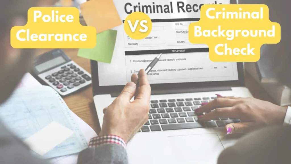 Comparison of Police Clearance and Criminal Background Checks